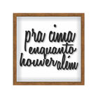 Quadro Decorativo 30x30 Frases Diversas