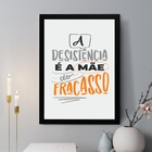 Quadro Decorativo A Desistência É A Mãe Do Fracasso 24x18cm M