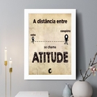 Quadro Decorativo A Distância Entre Sonho E Conquista 33x24cm