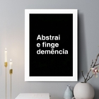 Quadro Decorativo Abstrai E Finge Demência 45x34cm Moldura Br