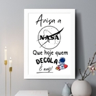 Quadro Decorativo Avisa A Nasa 45x34cm Moldura Preta