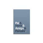 Quadro Decorativo Avulso Frases Pai Herói