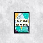 Quadro Decorativo "be A Voice, Not An Echo" 45x34cm A3 (45 X