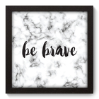 Quadro Decorativo - Brave - 22cm X 22cm - 005qnrap