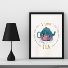 Quadro Decorativo Chá I Love tea 24x18cm Moldura:madeira Bran