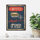 Quadro Decorativo Coffee Is Liquid Optimism 45x34cm A3 (45 X