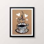 Quadro Decorativo Coffee Is Love A4 (20 X 30)