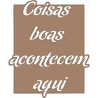 Quadro Decorativo Coisas Boas Acontecem Aqui Natural Em Mdf