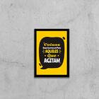 Quadro Decorativo Coisas Boas Acontecem Pra Quem Agita 45x34c