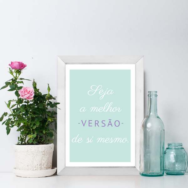 Quadro Decorativo com Moldura Branca Seja o Melhor de Você 33