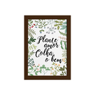 Quadro Decorativo com Moldura Marrom Plante amor 22x32cm