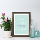 Quadro Decorativo com Moldura Marrom Seja o Melhor de Você 33