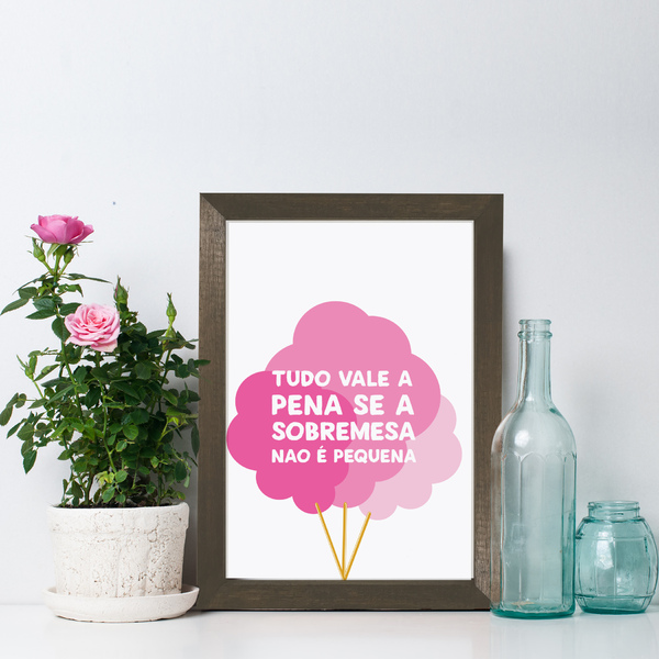 Quadro Decorativo com Moldura Marrom Tudo vale a pena 33x43cm