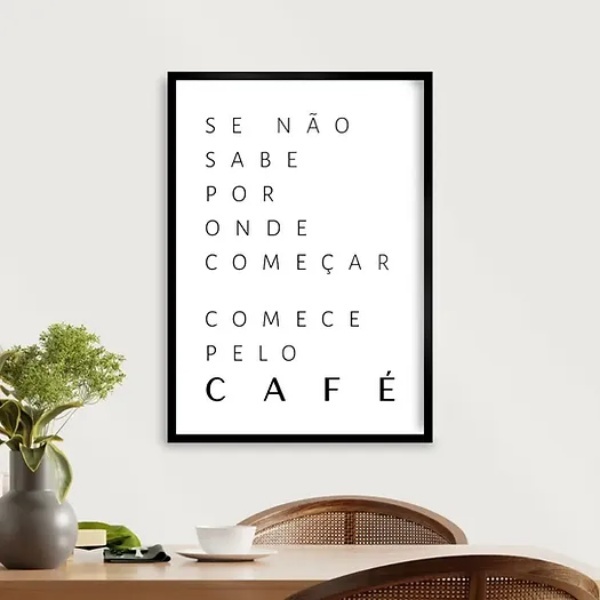 Quadro Decorativo Comece Pelo Café 24x18cm - Com Vidro Moldur