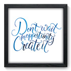 Quadro Decorativo - Create - 33cm X 33cm - 088qdrp