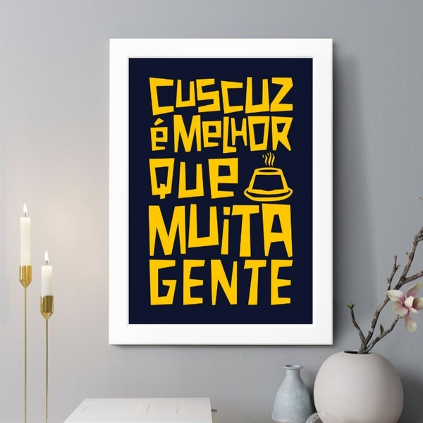 Quadro Decorativo Cuscuz É Melhor Que Muita Gente 24x18cm Mol