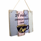Quadro Decorativo De Madeira A Vida Começa Com Café 25 5x30x1