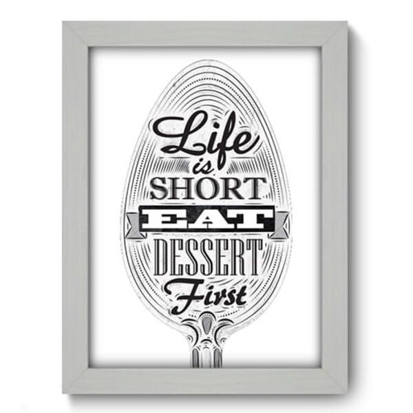 Quadro Decorativo - Dessert First - 19cm X 25cm - 044qdrb