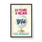 Quadro Decorativo Dia Das Mães 40x60 Moldura Preta - 20 - Pre