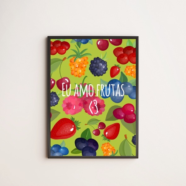 Quadro Decorativo Eu Amo Frutas 45x34cm - Com Vidro Moldura:m