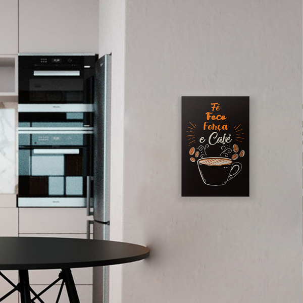 Quadro Decorativo Fé Foco Força E Café 20x28
