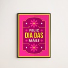 Quadro Decorativo Floral Feliz Dia Das Mães 45x34cm A3 (45 X
