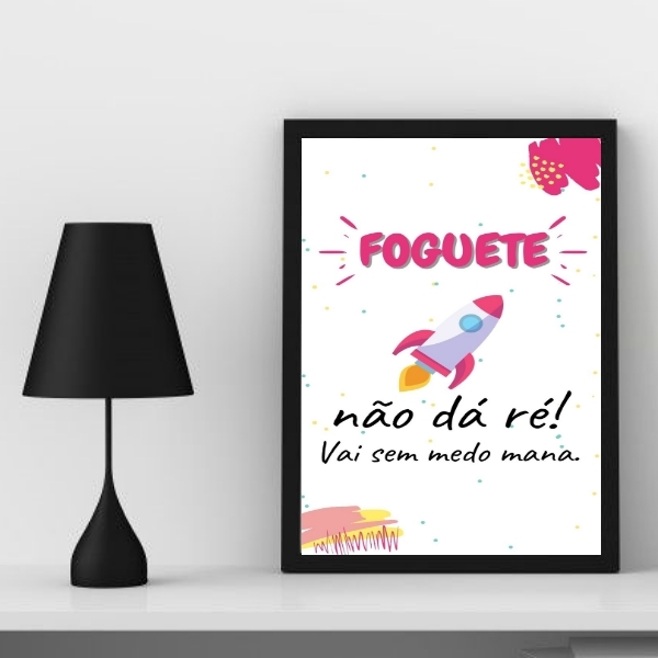 Quadro Decorativo Foguete Não dá ré 33x24cm Moldura:madeira P