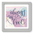 Quadro Decorativo - Frase - 22cm X 22cm - 229qdrb