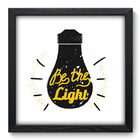 Quadro Decorativo - Frase - 33cm X 33cm - 115qdrp