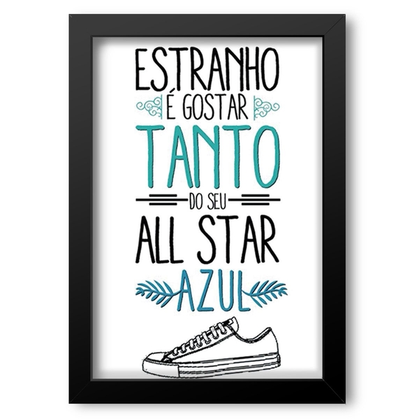 Quadro Decorativo Frase De Música All Star  30x45cm
