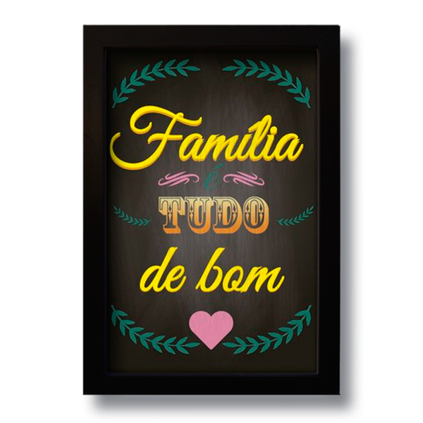 Quadro Decorativo Frase Familia Tudo De Bom 33x43 Cm Leroy Merlin