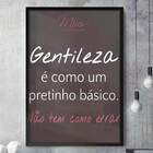 Quadro Decorativo Frase Gentileza  30x45cm