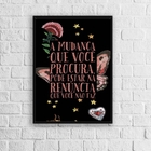 Quadro Decorativo Frase Mudança Renuncia 45x34cm - Com Vidro