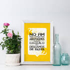 Quadro Decorativo Frase No fim das contas 33x43 Moldura Branca