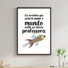 Quadro Decorativo Frase Professora 60x40cm Moldura:madeira Br