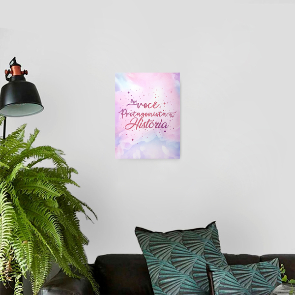 Quadro Decorativo Frase Seja Você Protagonista Da Sua Histori