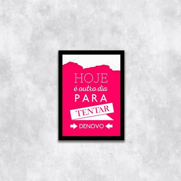 Quadro Decorativo Hoje É Outro Dia Para Tentar De Novo 45x34c