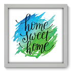 Quadro Decorativo - Home Sweet Home - 33cm X 33cm - 150qdrb