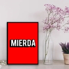 Quadro Decorativo Humor Mierda 45x34cm - Com Vidro Moldura:ma