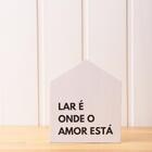 Quadro Decorativo Lar É Onde O Amor Está