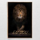 Quadro Decorativo Leão Eu Sou Com Moldura E Sem Vidro 100x160