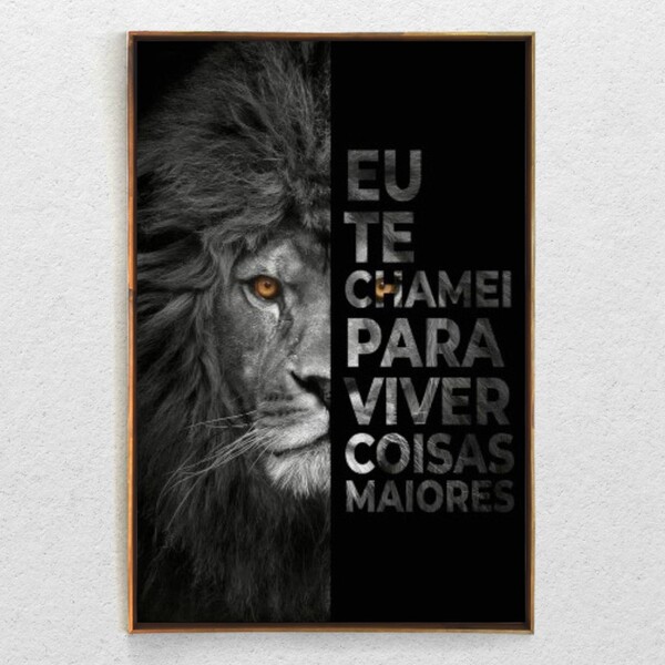 Quadro Decorativo Leão Eu Te Chamei Com Moldura E  Sem Vidro