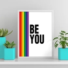 Quadro Decorativo Lgbt Be You 45x34cm Moldura:madeira Preta