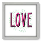 Quadro Decorativo - Love - 33cm X 33cm - 054qdob