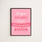 Quadro Decorativo Mãe Amor Incondicional 24x18cm - Com Vidro