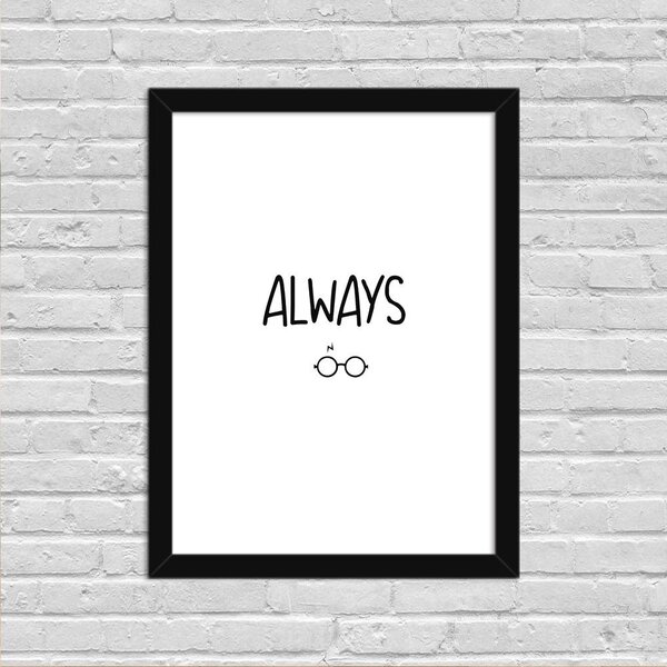 Quadro Decorativo Minimalista Always