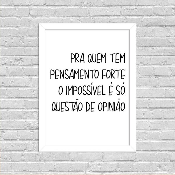 Quadro Decorativo Minimalista O Impossível É Só Questão De Op
