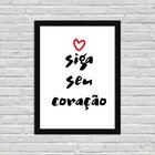 Quadro Decorativo Minimalista Siga Seu Coração