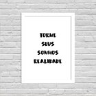 Quadro Decorativo Minimalista Torne Seus Sonhos Realidade