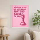 Quadro Decorativo Mulheres Fortes - Xadrez 45x34cm Moldura Pr